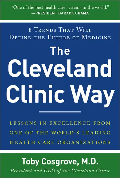 The Cleveland Clinic Way (PB) The Cleveland Clinic Way (PB)