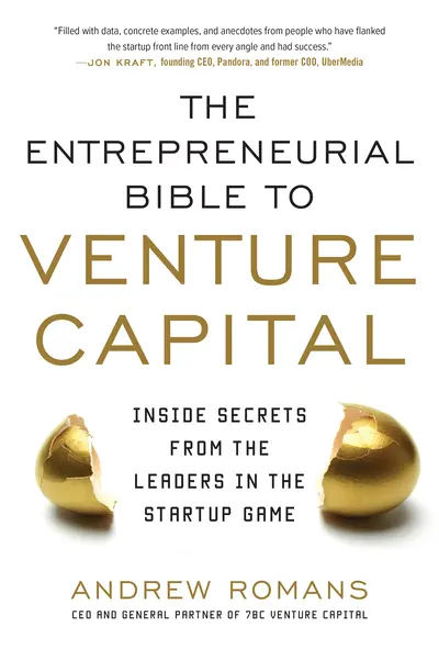The Entrepreneurial Bible to Venture Capital (PB) The Entrepreneurial Bible to Venture Capital (PB)