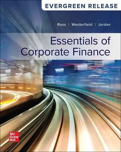 Essentials of Corporate Finance 2025 Release Essentials of Corporate Finance