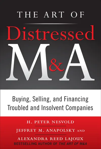 The Art of Distressed M&A (PB) The Art of Distressed M&A (PB)