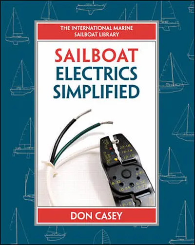 Sailboat Electrics Simplified (PB) Sailboat Electrics Simplified (PB)