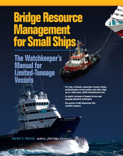 Bridge Resource Management for Small Ships (PB) Bridge Resource Management for Small Ships (PB)