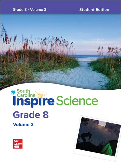 CUS SC Inspire Science: Grade 8, Write-In Student Edition, Volume 2 CUS SC Inspire Science: Grade 8, Write-In Student Edition, Volume 2