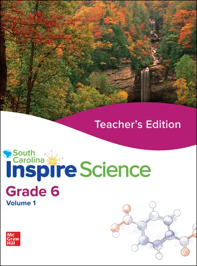 CUS SC Inspire Science: Grade 6, Teacher Edition, Volume 1 CUS SC Inspire Science: Grade 6, Teacher Edition, Volume 1