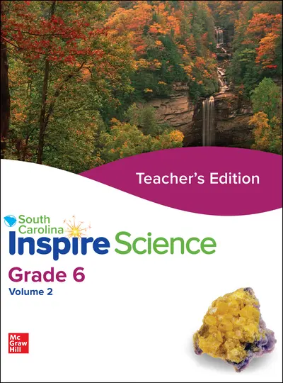 CUS SC Inspire Science: Grade 6, Teacher Edition, Volume 2 CUS SC Inspire Science: Grade 6, Teacher Edition, Volume 2