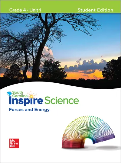 CUS SC Inspire Science: Grade 4, Student Edition, Unit 1 CUS SC Inspire Science: Grade 4, Student Edition, Unit 1