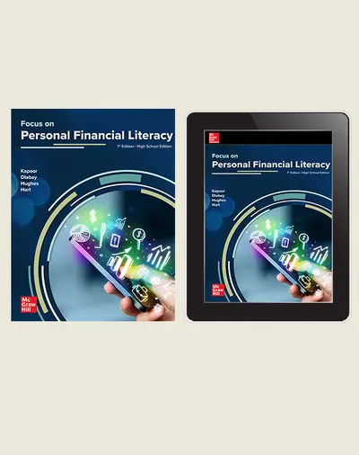Kapoor, Focus on Personal Financial Literacy High School Edition, 1e, 2024, Premium Student Print & Digital Bundle (Student Edition with Online Student Edition and Student Workbook), 1-year subscription Kapoor, Focus on Personal Financial Literacy High School Edition, 1e, 2024, Premium Student Print & Digital Bundle (Student Edition with Online Student Edition and Student Workbook), 1-year subscription
