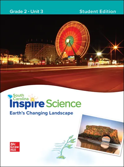 CUS SC Inspire Science: Grade 2, Student Edition, Unit 3 CUS SC Inspire Science: Grade 2, Student Edition, Unit 3
