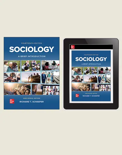 Schaefer, Sociology: A Brief Introduction 14e, 2023, Student Print & Digital Bundle (Student Edition with Online Student Edition), 1-year subscription Schaefer, Sociology: A Brief Introduction 14e, 2023, Student Print & Digital Bundle (Student Edition with Online Student Edition), 1-year subscription
