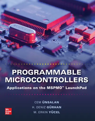 Programmable Microcontrollers: Applications on the MSPM0 LaunchPad Programmable Microcontrollers: Applications on the MSPM0 LaunchPad
