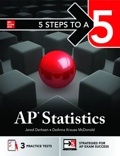 5 Steps to a 5: AP Statistics, High School Edition 5 Steps to a 5: AP Statistics, High School Edition