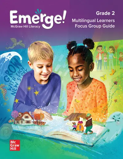 Multilingual Literacy Guide.pdf McGraw Hill Literacy Emerge! Grade 2 Multilingual Learner Focus Group Guide