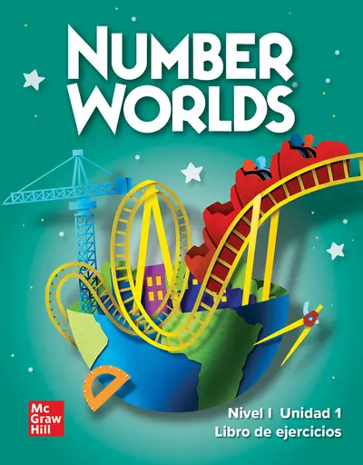 Number Worlds Level I, Unit 1, Spanish, Student Workbook Number Worlds Level I, Unit 1, Spanish, Student Workbook