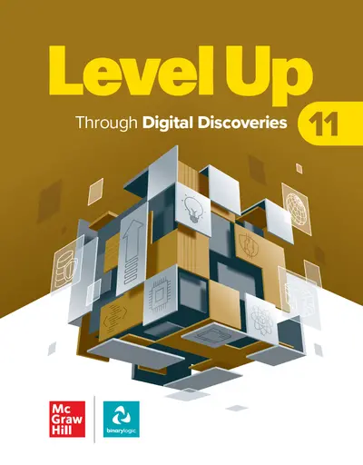 Level Up Through Digital Discoveries 11, Student Print Edition Level Up Through Digital Discoveries 11, Student Print Edition