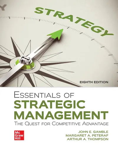 Essentials of Strategic Management: The Quest for Competitive Advantage