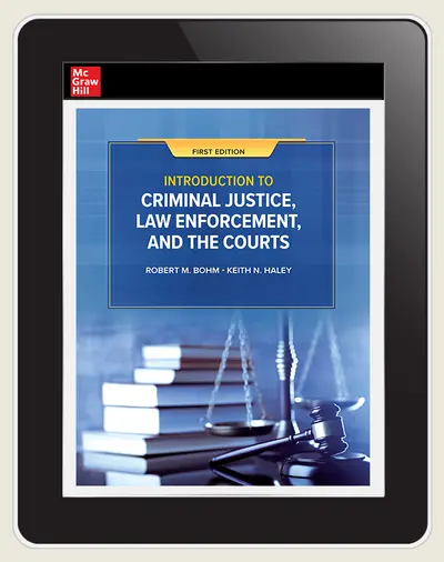 Introduction to Criminal Justice, Law Enforcement, and the Courts, Student Online Course, 1-year subscription Introduction to Criminal Justice, Law Enforcement, and the Courts, Student Online Course, 1-year subscription
