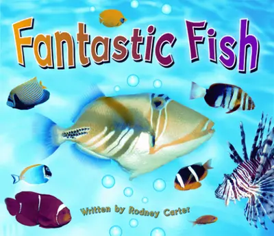 Gear Up, Fantastic Fish, Grade K, Single Copy Gear Up, Fantastic Fish, Grade K, Single Copy