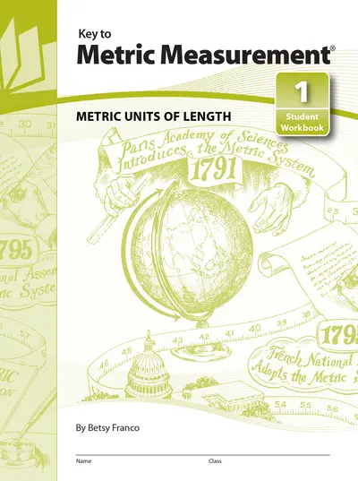 Key to Metric Measurement, Book 1: Metric Units of Length Key to Metric Measurement, Book 1: Metric Units of Length