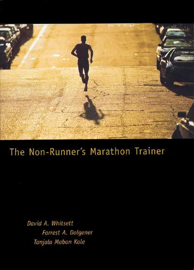 The Non-Runner's Marathon Trainer The Non-Runner's Marathon Trainer