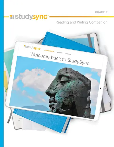 StudySync Core ELA Grade 7, Hardcover Student Reading and Writing Companion StudySync Core ELA Grade 7, Hardcover Student Reading and Writing Companion