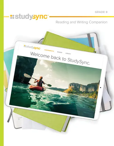 StudySync Core ELA Grade 8, Hardcover Student Reading and Writing Companion StudySync Core ELA Grade 8, Hardcover Student Reading and Writing Companion